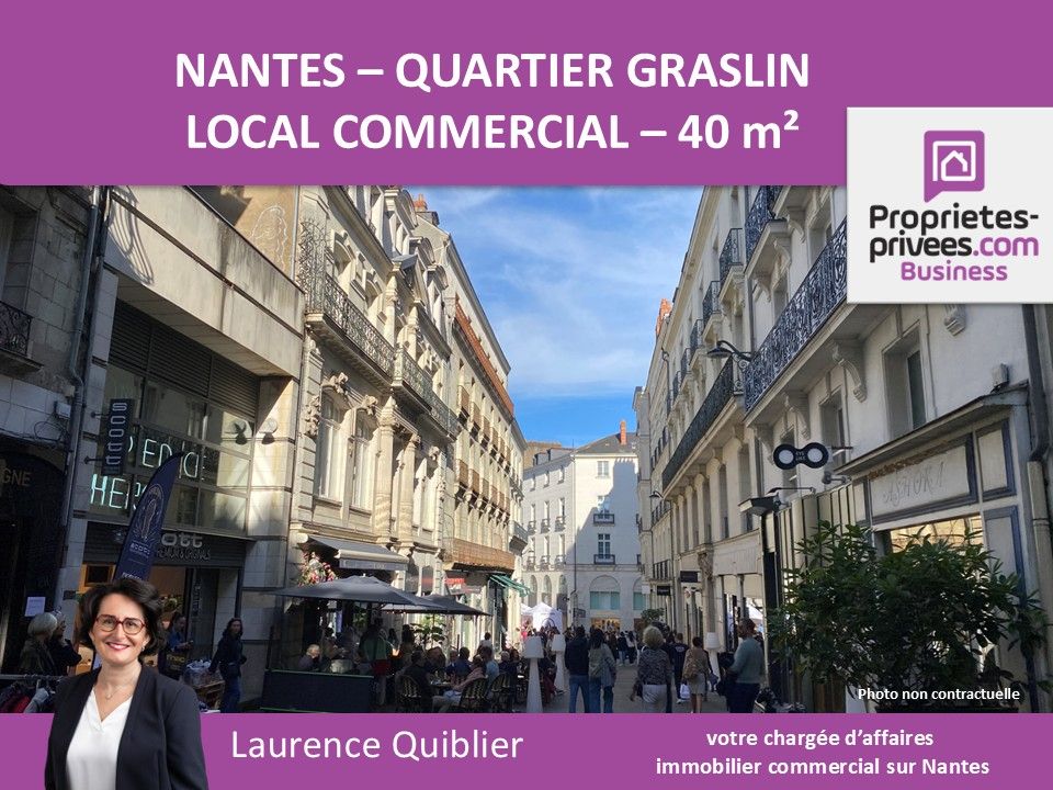 44000 NANTES - BAIL A CEDER, LOCAL COMMERCIAL 40 M² , QUARTIER GRASLIN