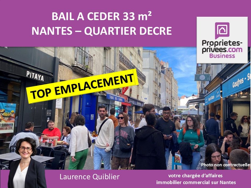 44000 NANTES, QUARTIER DECRE - BAIL A CEDER, LOCAL COMMERCIAL 33 M²