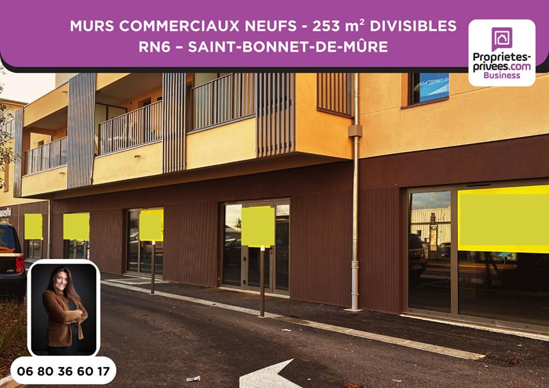 MURS COMMERCIAUX 253 m² DIVISIBLES - RN6 - INVESTISSEUR / EXPLOITANT - SAINT-BONNET-DE-MÛRE
