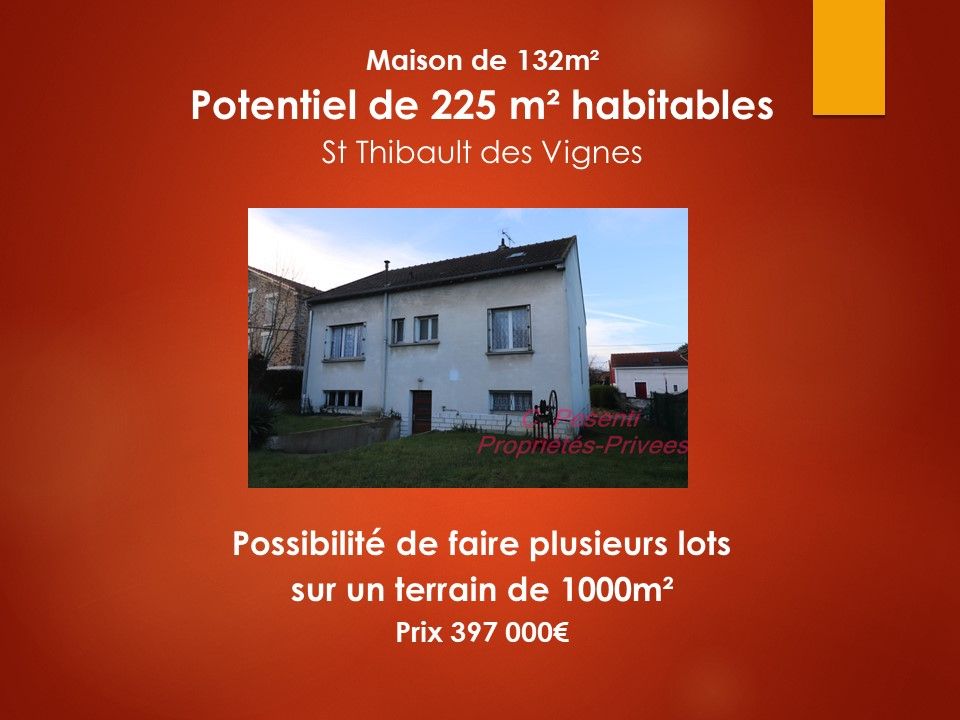 SAINT-THIBAULT-DES-VIGNES Maison St Thibault Des Vignes 8 pièce(s) 132 m2 - Terrain 1000m² 1