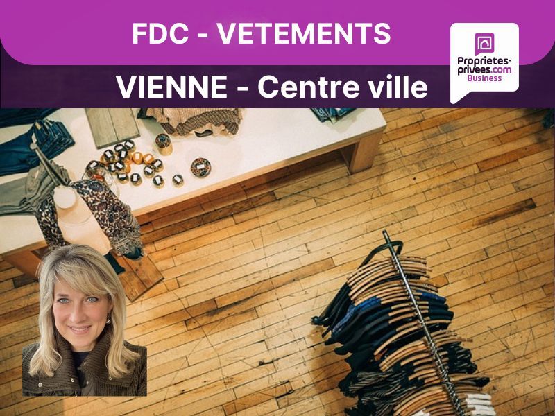 VIENNE 38200 VIENNE, centre-ville - CESSION DE BAIL -PRET A PORTER, MODE, ACCESSOIRES 2