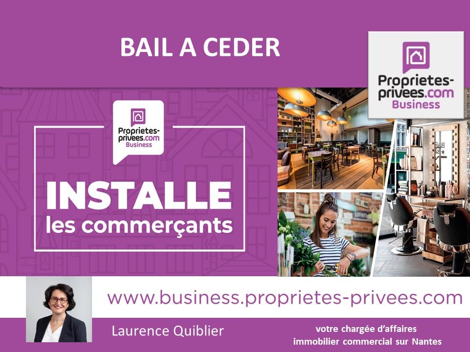 NANTES 44000 NANTES - CESSION DE BAIL QUARTIER CHATEAU - DECRE 2