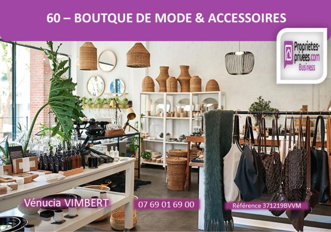 Beauvais ! Fonds de commerce Boutique Mode et Accessoires 55 m2