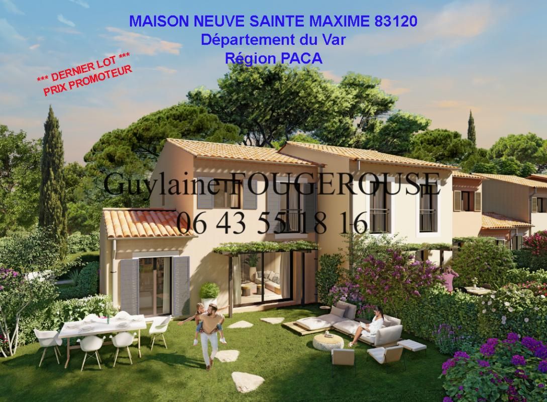 MAISON NEUVE 4 CHAMBRES TERRAIN GARAGE SAINTE MAXIME 84120