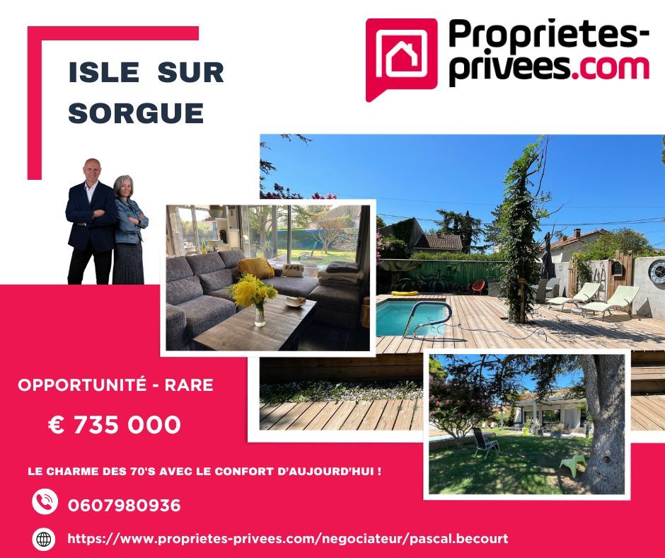 RARE L'Isle Sur Sorgue MAISON 6 pièce(s) 180 m2 - PISCINE