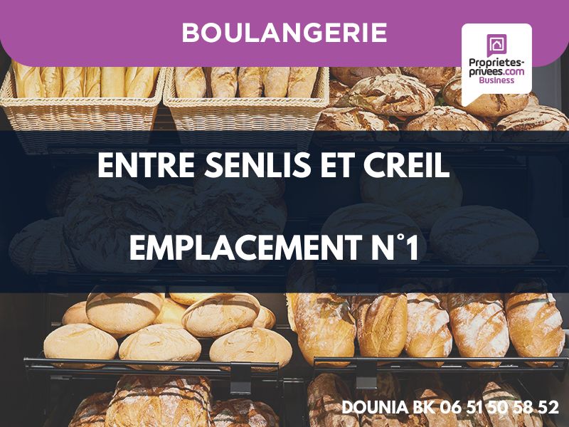 CREIL SECTEUR CREIL - BOULANGERIE, PATISSERIE, TRAITEUR avec LOGEMENT 1