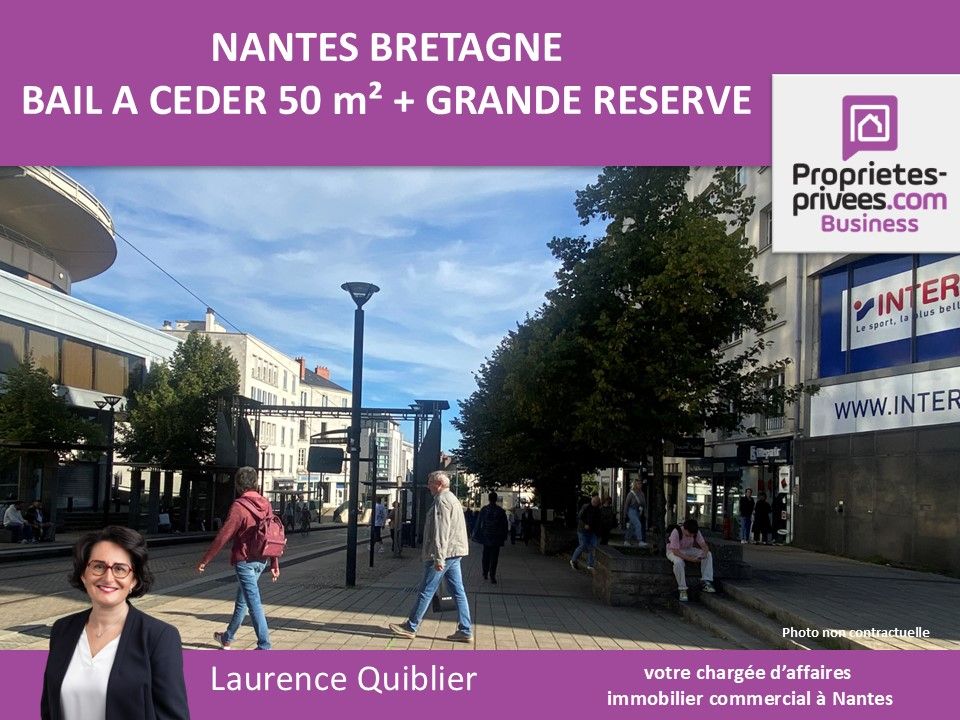 44000 NANTES - CESSION DE BAIL, LOCAL COMMERCIAL 93 M²