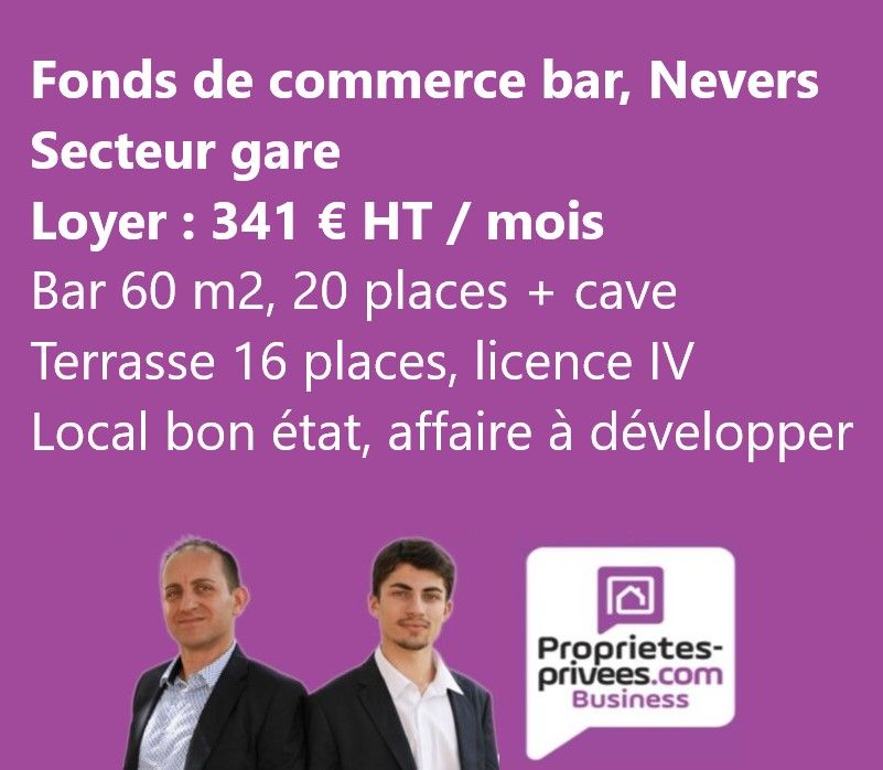 NEVERS EXCLUSIVITE NEVERS, Secteur gare - FONDS DE COMMERCE BAR, TERRASSE 1