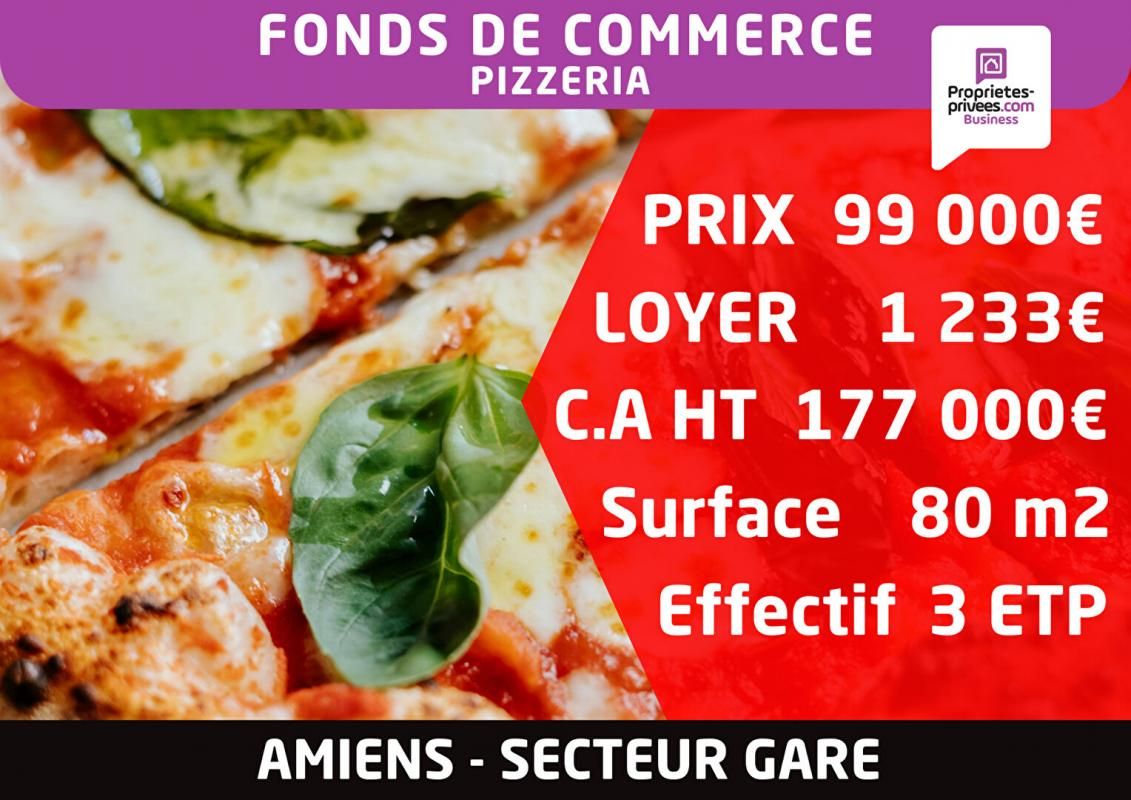 Amiens secteur gare -  Fonds de commerce PIZZERIA