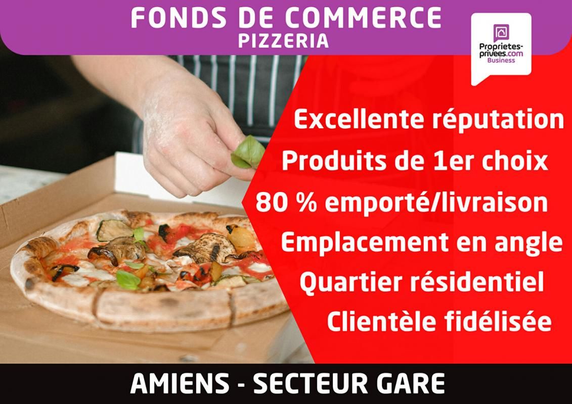 AMIENS Amiens secteur gare -  Fonds de commerce PIZZERIA 2