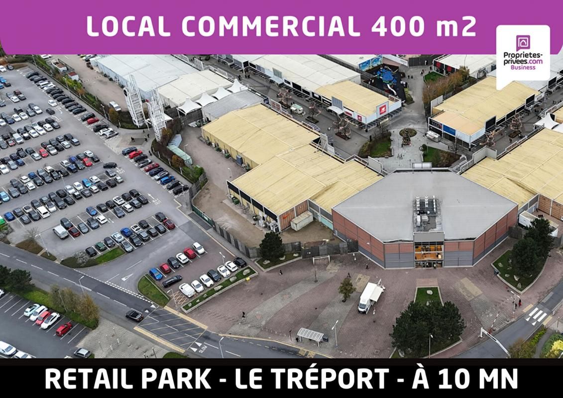 secteur Le Tréport - Local commercial de 400 m² situé en zone commerciale