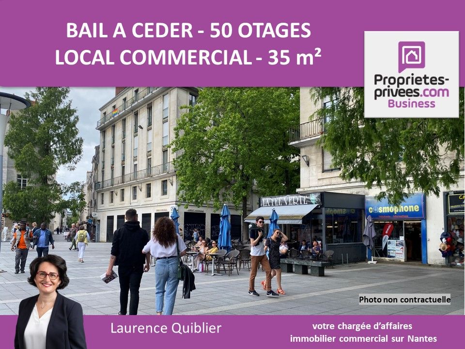 44000 NANTES, 50 OTAGES - BAIL A CEDER, LOCAL 35 m²