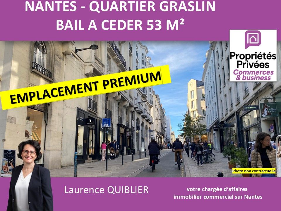 44000 NANTES - BAIL A CEDER QUARTIER GRASLIN, LOCAL 53 m²